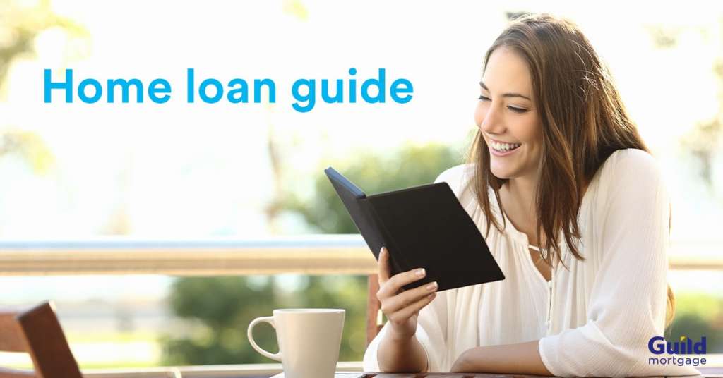 Home Loan Guide